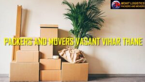 Packers and Movers Vasant Vihar Thane